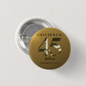 Metallic golden 45. Geburtstag Button (Vorne & Hinten)