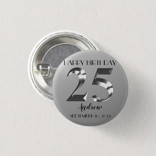 Metallisches Silber 25. Geburtstag Button (Vorne & Hinten)
