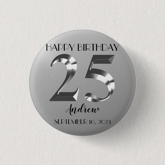 Metallisches Silber 25. Geburtstag Button (Vorderseite)