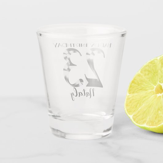 Metallisches Silberschussglas zum 23. Geburtstag Schnapsglas (Rückseite)