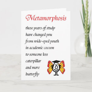 Metamorphosis - A funny College Graduation Poem Karte