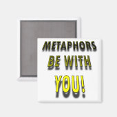 Metaphern sind bei dir lustiger Kühlschrankmagnet (Vorderseite/Rückseite)