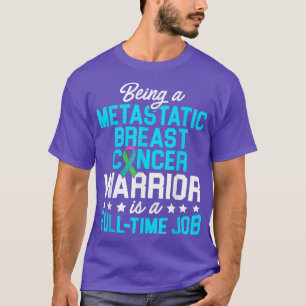 Metastasierte Brustkrebserkrankung Behandlung von  T-Shirt