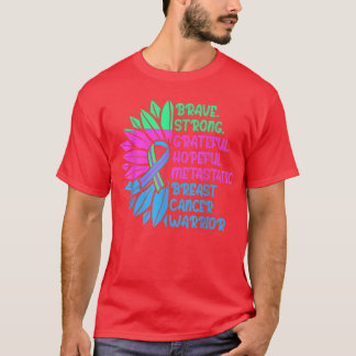 Metastasierter Brustkrebs-Bewusstseinswarter T- T-Shirt