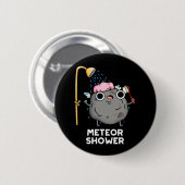 Meteor Shower Funny Science Pub Dark BG Button (Vorne & Hinten)