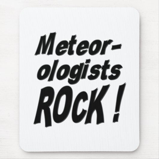 Meteorologe-Felsen! Mousepad (Vorne)