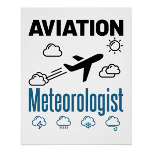 Meteorologe für Luftfahrt Poster