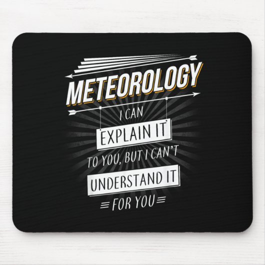 Meteorologe Geschenk Lustiges Design mit Meteorolo Mousepad (Vorne)