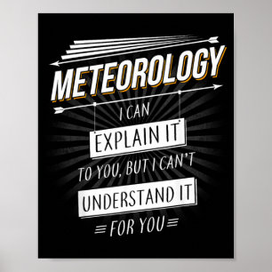Meteorologe Geschenk Lustiges Design mit Meteorolo Poster