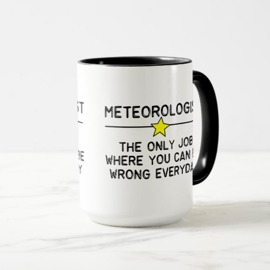 Meteorologe Job Tasse (VorderseiteRechts)