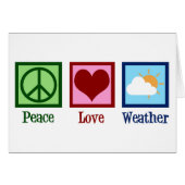 Meteorologe Peace Liebe Weather (Vorderseite (Horizontal))