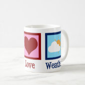 Meteorologe Peace Liebe Weather Kaffeetasse (VorderseiteRechts)