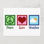 Meteorologe Peace Liebe Weather Postkarte (Vorderseite)