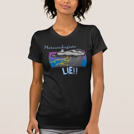 Meteorologelüge! T-Shirt (Vorderseite)