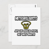 Meteorologen.. Regelmäßige Leute, nur klüger Postkarte (Vorne/Hinten)