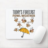 Meteorologie: Das vorhergesagte Wetter von Fowl Mousepad (Mit Mouse)