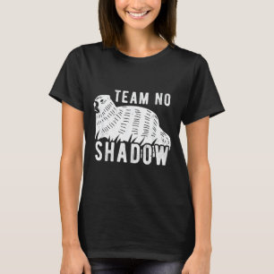 Meteorologie Lustiges Team Kein Schatten Murmeltie T-Shirt