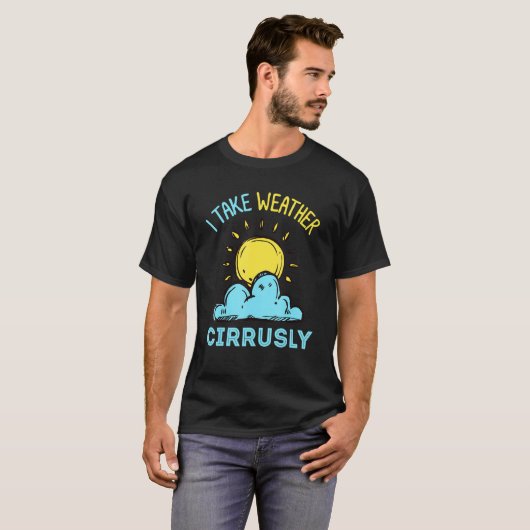 Meteorologie oder Sturmschaser oder ich nehme den  T-Shirt (Vorne ganz)