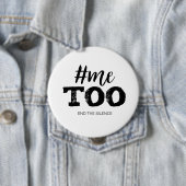 #MeToo Beendet das Schweigen Button (Beispiel)