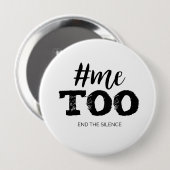 #MeToo Beendet das Schweigen Button (Vorne & Hinten)