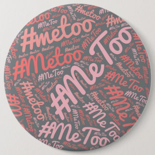#MeToo-Bewegungsschaltflächen - Stellen Sie Ihre e Button
