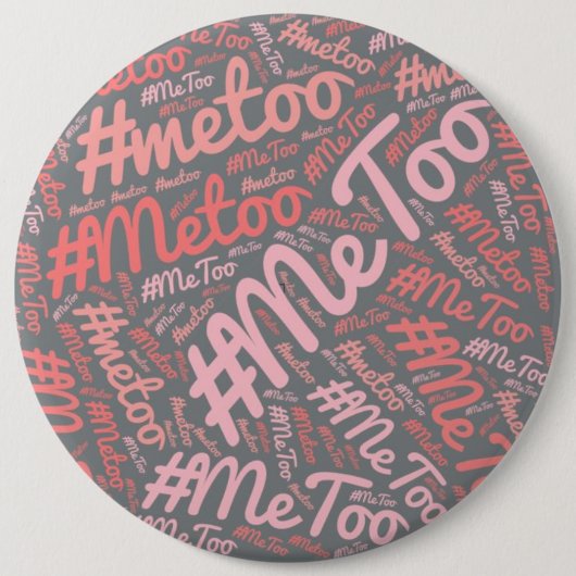 #MeToo-Bewegungsschaltflächen - Stellen Sie Ihre e Button (Vorderseite)