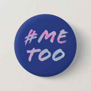 #MeToo Feminist Round Button