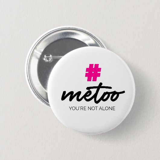 Metoo sind Sie nicht allein Button (Vorne & Hinten)