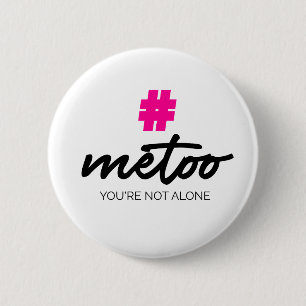 Metoo sind Sie nicht allein Button
