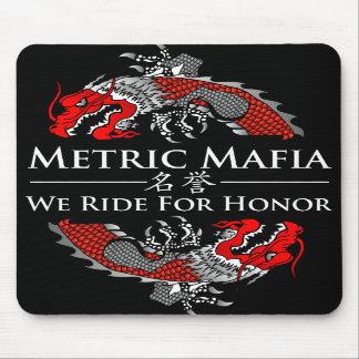 Metrische Mafia - wir reiten für Ehremousepad Mousepad