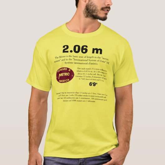 Metrisches Amerika 2,06 m T-Shirt (Vorderseite)