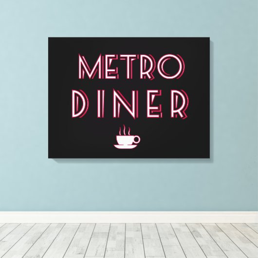 Metro Art Deco Diner Sign Leinwanddruck (Insitu (Holzboden))