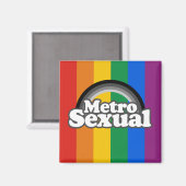 METROSEXUAL MAGNET (Vorderseite/Rückseite)