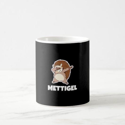 Mettigel Funny Mett Igel Say T - Shirt Kaffeetasse (Mittel)