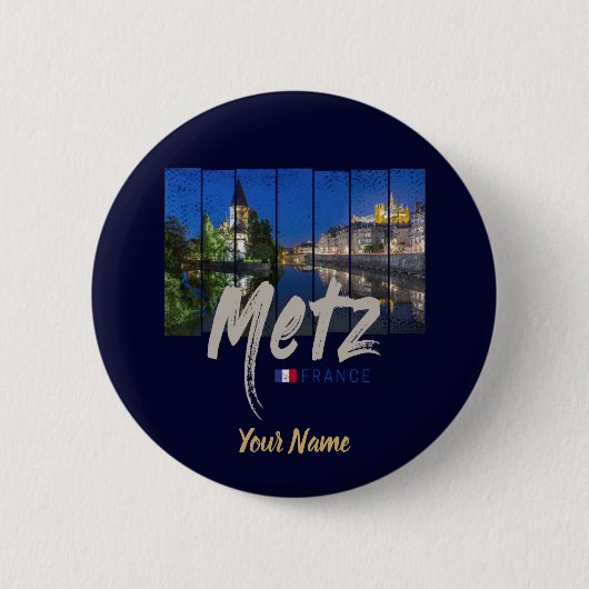 Metz Grand Est France - Vintages Nachtleben Button (Vorderseite)