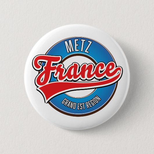 Metz Grand Est Region Frankreich Button (Vorderseite)