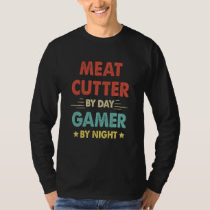Metzger bei Tag, Gamer bei Nacht 1 T-Shirt