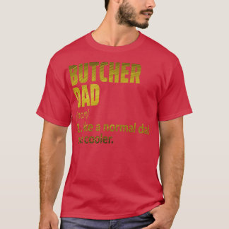 Metzgervater T-Shirt