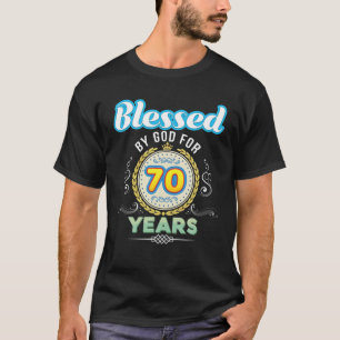 Meured By God For 70 Years 70Th Birthday Since 19 T-Shirt