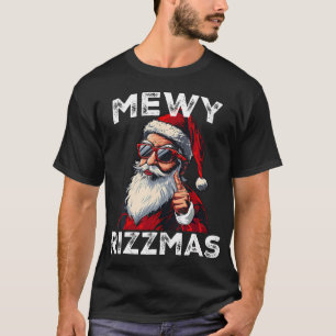 Mewy Rizzmas Funny Santa Mewing Joke Rizz Mens T-Shirt