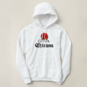 MexChicana Chicana Hoodie (Design vorne)