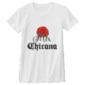 MexChicana Chicana Shirt-Shirt T-Shirt