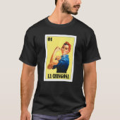 Mexican Bingo Lottery Mexican Lottery La Chingona T-Shirt (Vorderseite)