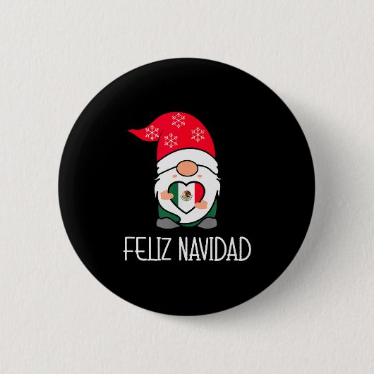 Mexican Christmas Gnome Feliz Navidad Mexico  Button (Vorderseite)