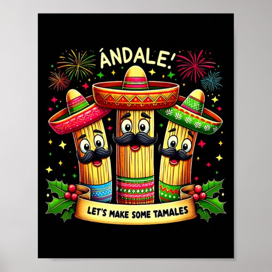 Mexican Christmas Tamale Ándale Let’s Make Some Ta Poster (Vorne)