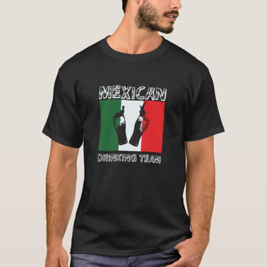 Mexican Drinking Team Apparel T-Shirt (Vorderseite)