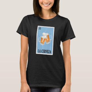 Mexican For Parties  La Chela  4 T-Shirt