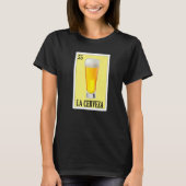 Mexican For Parties  La Chela T-Shirt (Vorderseite)