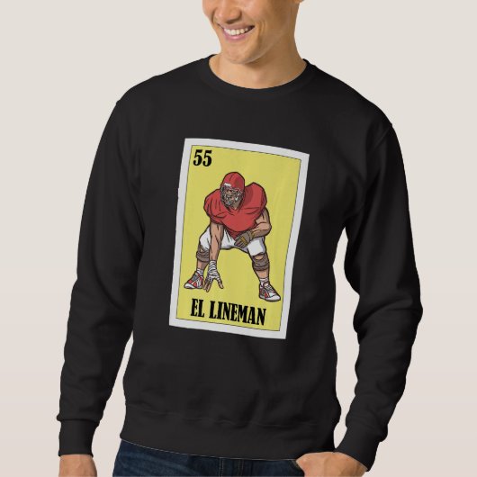 Mexican for Players El Lineman Sweatshirt (Vorderseite)