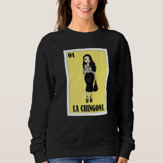 Mexican Lottery Mexican Lottery La Chingona 4 Sweatshirt